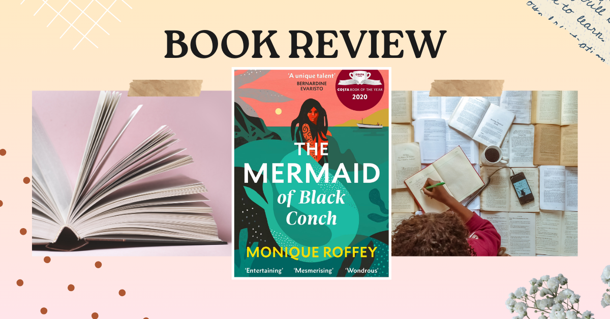 Book Review – The Mermaid of Black Conch by Monique Roffey